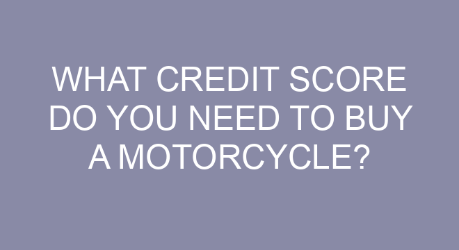 What Credit Score Do You Need To Buy A Motorcycle