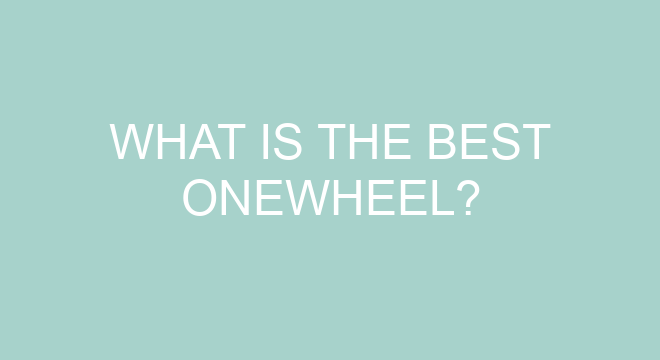 What Is The Best Onewheel