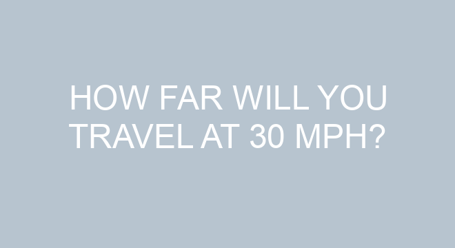 how-far-will-you-travel-at-30-mph