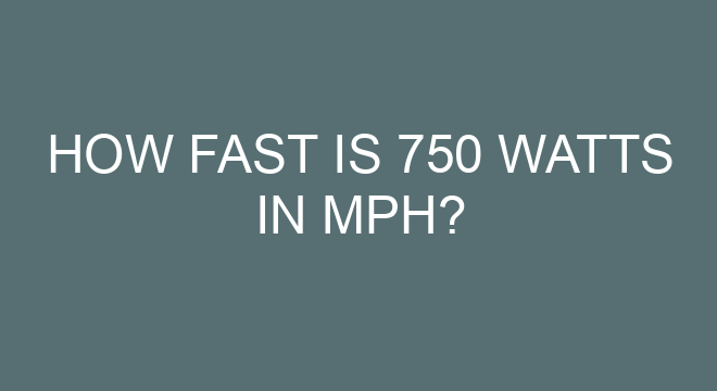 how-fast-is-750-watts-in-mph