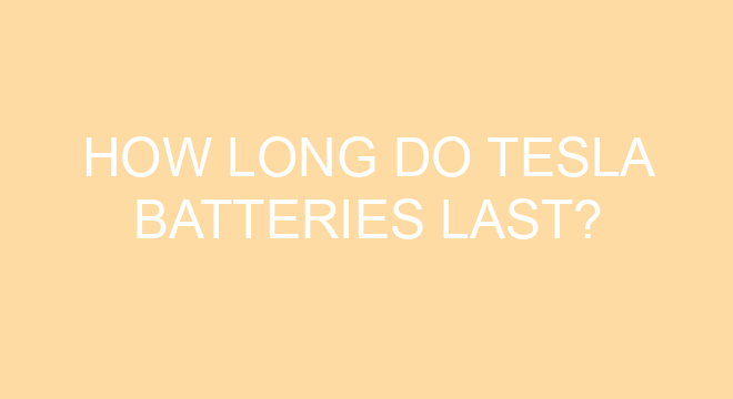 how-long-do-tesla-batteries-last-2023-evgoforth