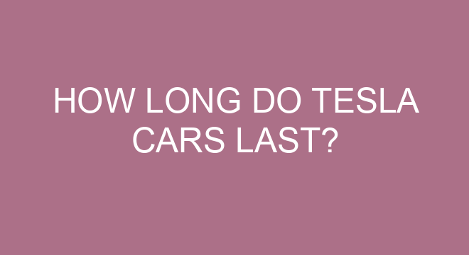 How Long Do Tesla Batteries Last