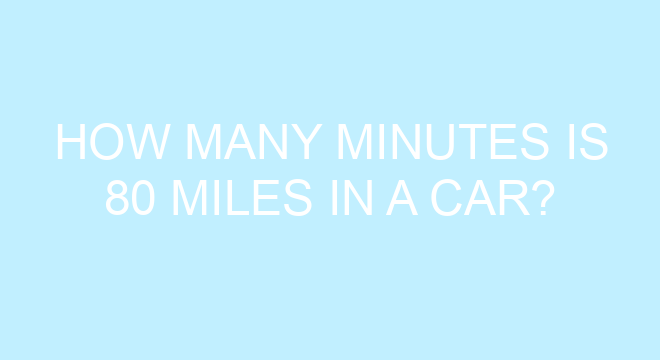 how-many-minutes-is-80-miles-in-a-car