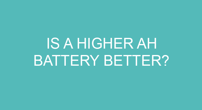 is-a-higher-ah-battery-better-mastery-wiki