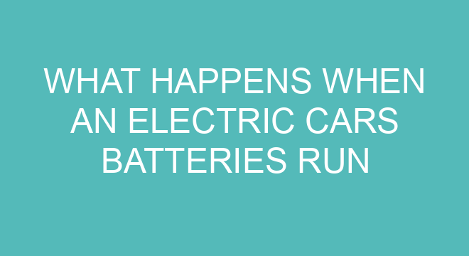 What Happens When An Electric Cars Batteries Run Out?