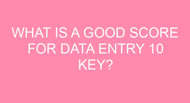 what-is-a-good-score-for-data-entry-10-key