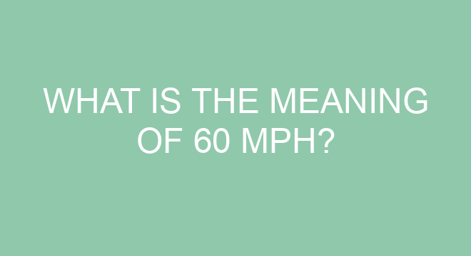 what-is-the-meaning-of-60-mph