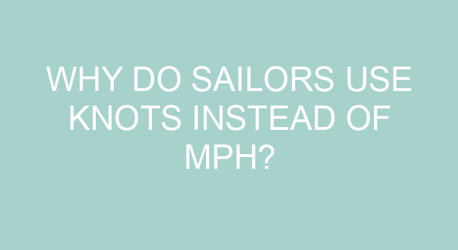 why-do-sailors-use-knots-instead-of-mph