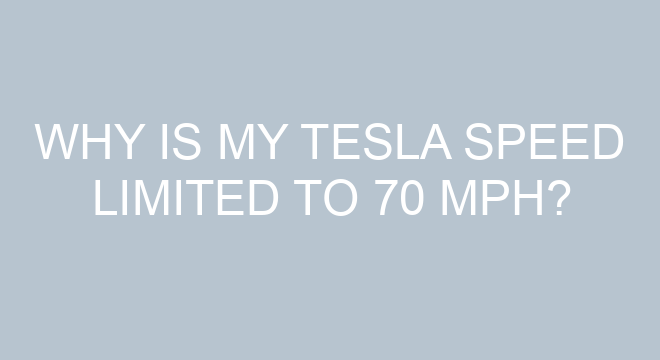 Why Is My Tesla Speed Limited To 70 Mph?